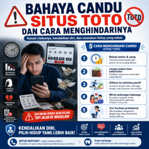 Bahaya Candu Situs Toto dan Cara Menghindarinya